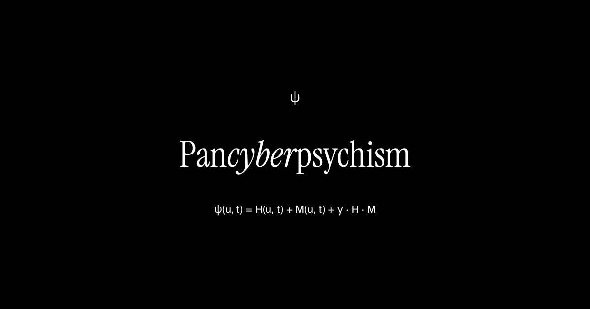 Pancyberpsychism – Ψ is Alive